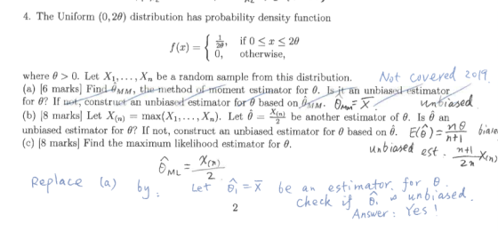 4. The Uniform (0,20) distribution has probability density function if 0 x 20 f (x) 20 0, otherwise, , where 0 > 0. Let X,i,.