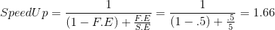1.66 1-5)+ SpeedUp-( F.E 1