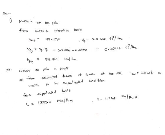 So)- R-154 a a loo psio. from Rpropenties table fg he 5.912 Btu/lbm waten loo psia s looeF arom Sałunaled taoles ovale a ce n