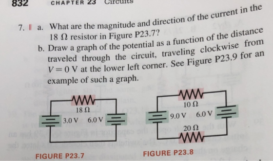832 CHAPTER 23 Circuits 7. Il a. What are the magnitude and direction of the current in t 18 Ω resistor in Figure P23.7? b. D