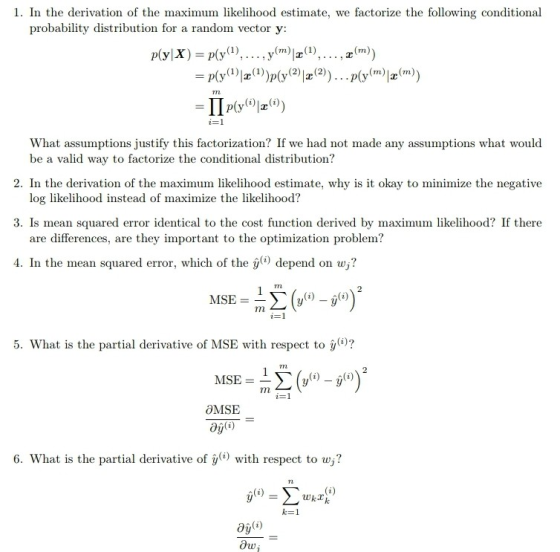 1. In the derivation of the maximum likelihood estimate, probability distribution for a random vector y: we factorize the fol