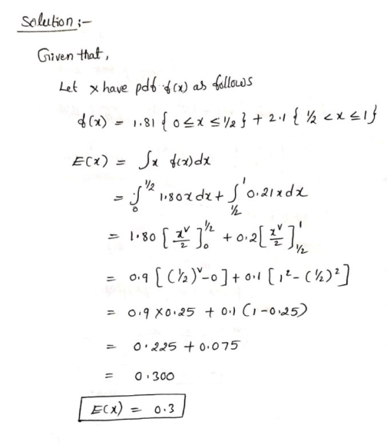 Soluion Given that Let x have pd )ab sllous ん - O 5 o.o75 = 0,300