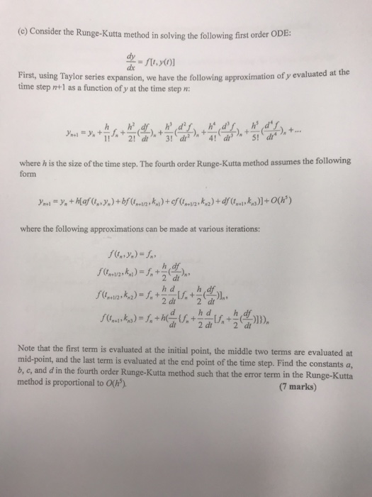 (e) Consider the Runge-Kutta method in solving the following first order ODE: dy First, using Taylor series expansion, we hav