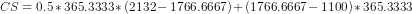 CS = 0.5*365.3333*(2132 - 1766.6667) + (1766.6667 - 1100)*365.3333