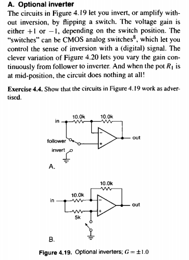 A. optional inverter 1 o ert, or amplify with- The circuits in Figure 4.19 let you invert, or amplify with out inversion, by