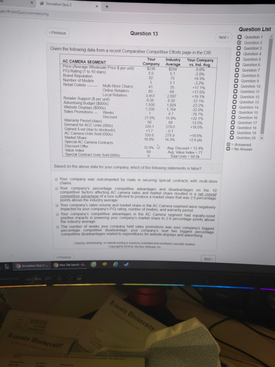 x Simulation Quiz 2 ar/#/srnQuiz/commencing Question List Question 13 Next> O Question 1 Question 2 Previous Given the follow