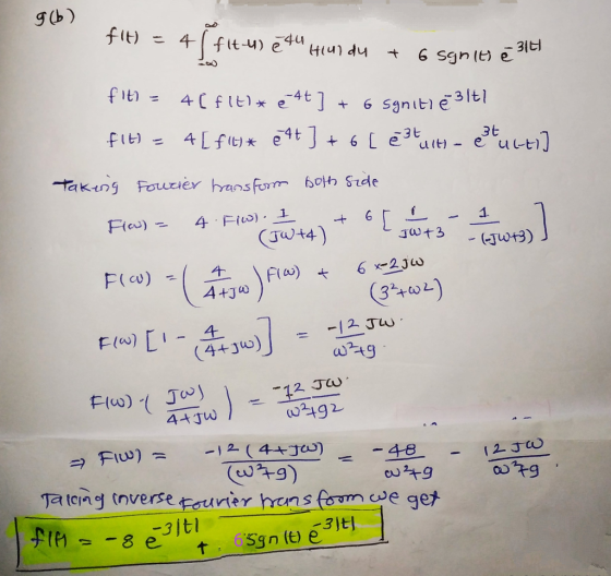 fit) 4 e4 Hu du - 31t 6 Sgn(t) e 4 C fIt e4t] sanitie3lt fit 4Lf(t) e4t 3t liti- e u 6 e3t euti) taking Foucièr hansfor both