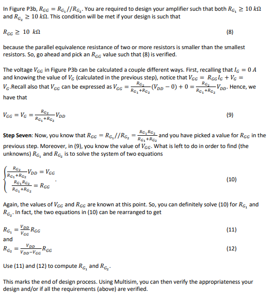 In Figure P3b, RGG = RG,//RG,. You are required to design your amplifier such that both RG, and RG, 10 kN. This condition wil