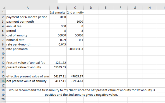 1st annuity 2nd annuity 2 payment per 6-month period 3 payment permonth 4 annual fee 5 period 6 cost of annui 7 nominal rate