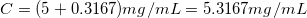 C (5 0.3167)mg/mL 5.3167mg/mI