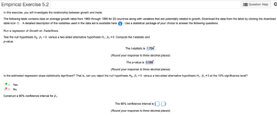 Empirical Exercise 5.2 Quostion Holp In this exercise, you will investigate the relationship between growth and trade. The fo