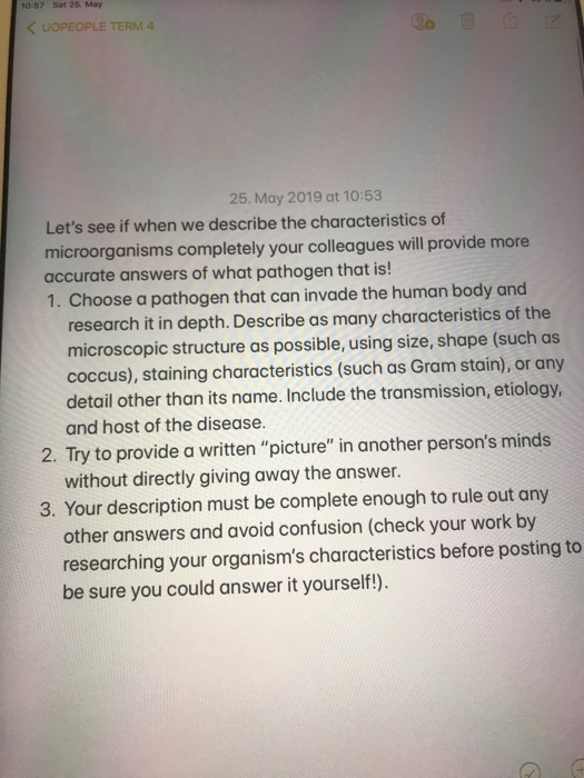 0-57 Sat 25. May UOPEOPLE TERM 4 25. May 2019 at 10:53 Lets see if when we describe the characteristics of microorganisms co