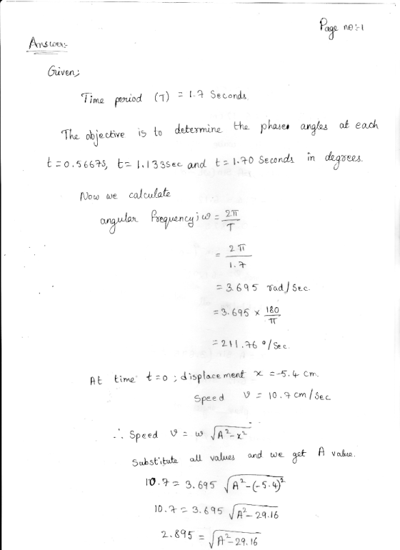 aqi ne ver Time period (T) 1.4 Secondu The objecve is to determine the phase Now ωe calculate 3.695 x &o At time todisplace m