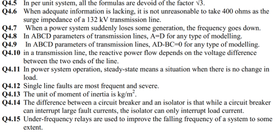 Q4.5 In per unit system, all the formulas are devoid of the factor \3. Q4.6 When adequate information is lacking, it is not u