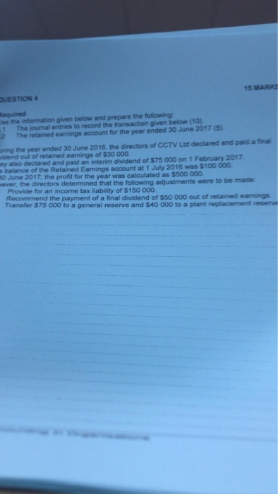 15 MARK QUESTION 4 se the information given below and prepare the following 1 The journal entries to record the transaction g