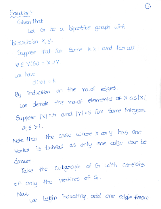 Solution Given at Let G be a biitite groph uoth bipantition xy. Suppose, tta+tar Sore k21and ㎞all we have inducton on the mo.