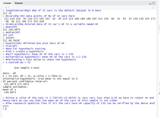 Terminalx Console length(mtcarsShp) #hp of 32 cars is the default dataset in R here [1] 32 >mtcars$hp # 32 data points of hp