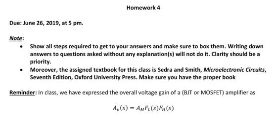 Homework 4 Due: June 26, 2019, at 5 pm. Note: Show all steps required to get to your answers and make sure to box them. Writi