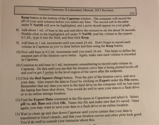 General Chemistry II Laboratory Manual, 2015 Revision 111 Keep button at the bottom of the Capstone window. The computer will