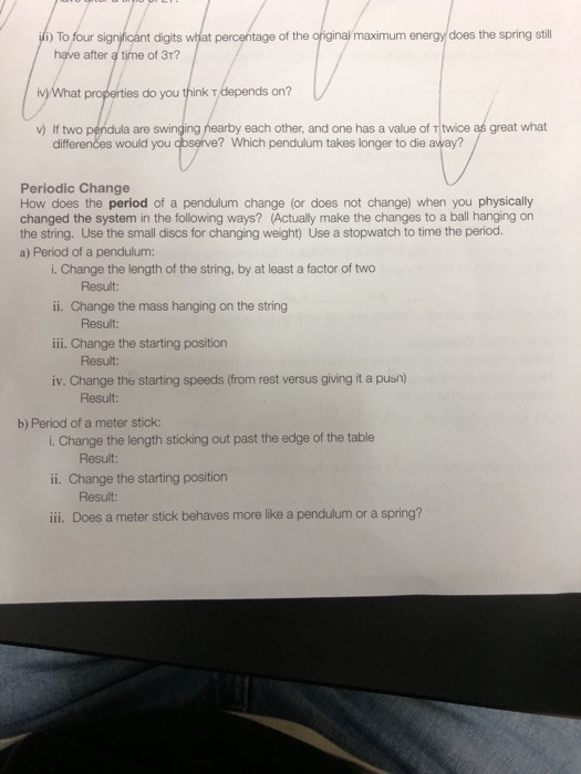 signjficant digits what percentage of the original maximum energy does the spring still i) To four significánt have after a t