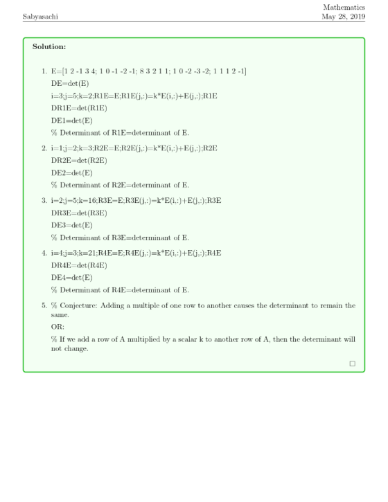 Mathematics Sabyasachi May 28, 2019 Solution: 1. E [1 2-134; 1 0-1-2-1; 8 3 2110-2-3-2; 1 1 1 2-1 DE-det (E) DR1E-det (R1E) D