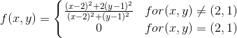 (r-2)2+2(y-1 )2 -2 +(y-1)for(x, y) (2,1) f(, y) for (a, y)(2, 1) 0