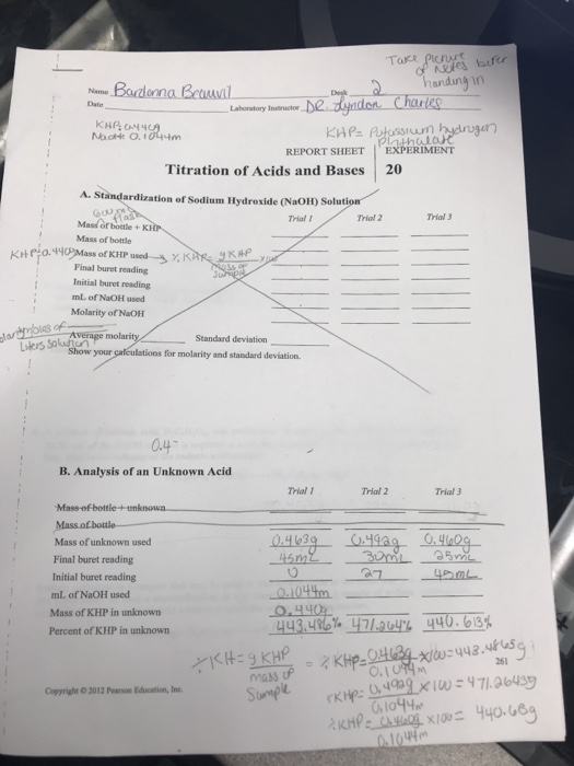 handing in Namo Date nthal EXPERIMENT REPORT SHEET Titration of Acids and Bases 20 A. Ständardization of Sodium Hydroxide (N