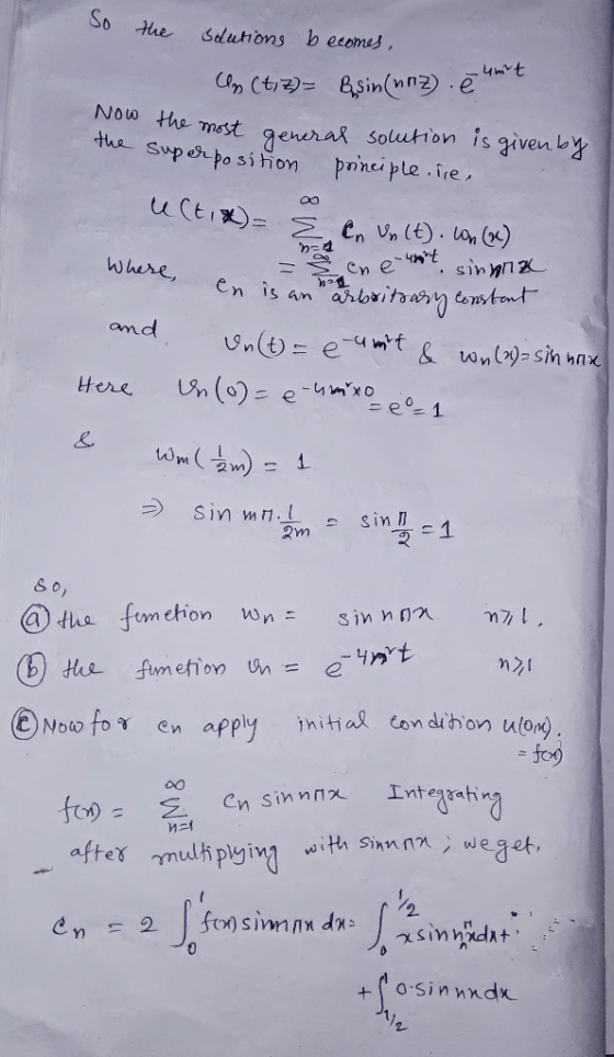 So Hhe Solutions b ecomes, umyt n Ctz)Bsin(nn e Now the mot general Solutton is given by the Suprpo si hon pinciple.ire uCtix
