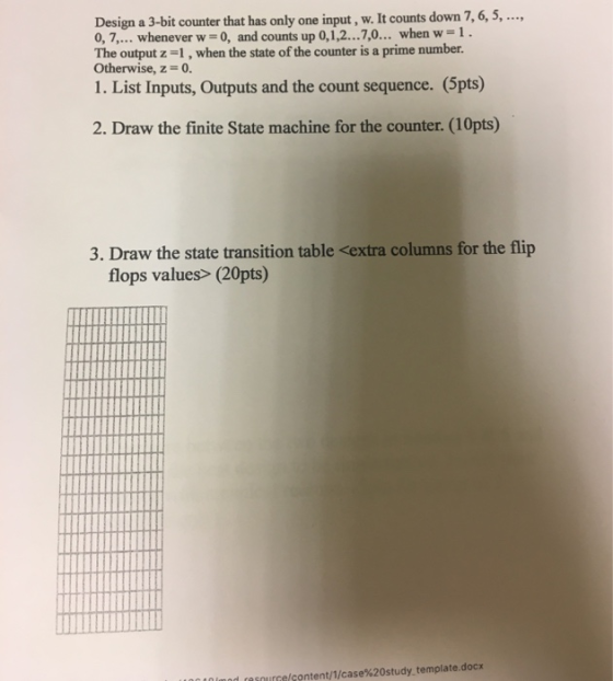 Design a 3-bit counter that has only one input, w. It counts down 7, 6,5,... 0, 7,.. whenever w-0, and counts up 0,1,2...7,0.