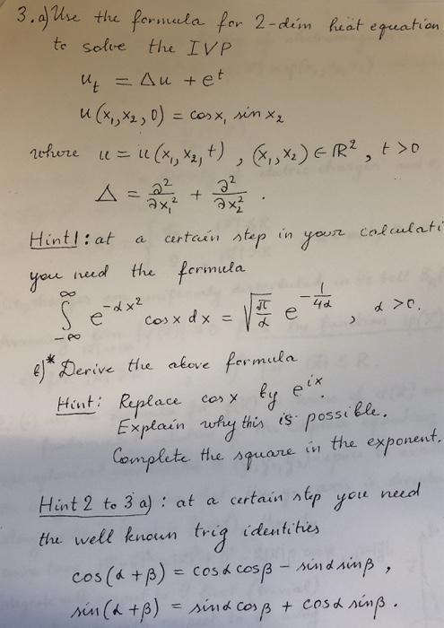 3.a) ue the formala for 2-deim huat epuation te solve the IVP 2. 2 Hint l : at Coludat certain,,teptn a yoon, Derive the ako