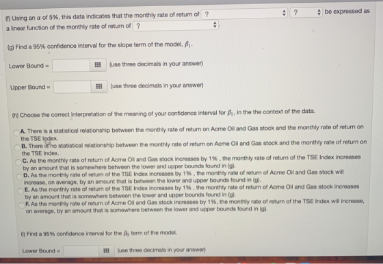 be expressed as ? () Using an a of 5%, this data indicates that the monthly rate of return of ? a linear function of the mont
