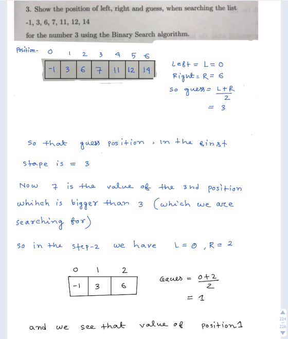 3. Show the position of left, right and guess, when searching the list -1, 3, 6, 7, 11, 12, 14 for the number 3 using the Bin