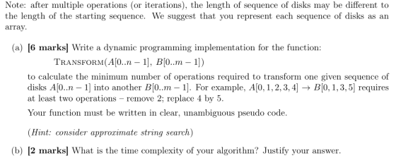 Note: after multiple operations (or iterations), the length of sequence of disks may be different t<o the length of the start