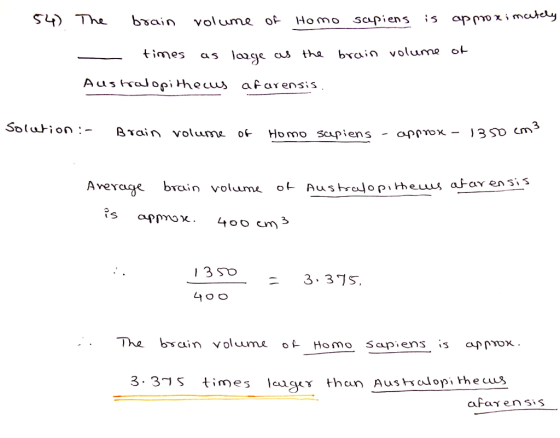 times as lage a tha brain voluma ot Solufion: Βγαί n volume of Homo sap ; en s -a?? x- 13 cm Average brcin volume ot Ausbralo