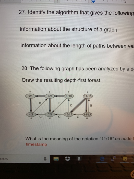 27. Identify the algorithm that gives the following Information about the structure of a graph Information about the length o