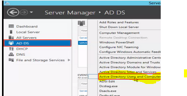 9S-Server Manager AD DS Local Server T DHCP Active Directory Administerative Cente File and Storage Services