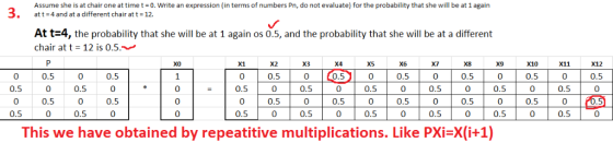 Assume she is at chair one at time t 0. Write an expression (in terms of numbers Pn, do not evaluate) for the probability tha