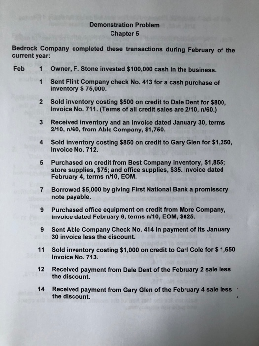 Demonstration Problem Chapter 5 Bedrock Company completed these transactions during February of the current year: Owner, F. S