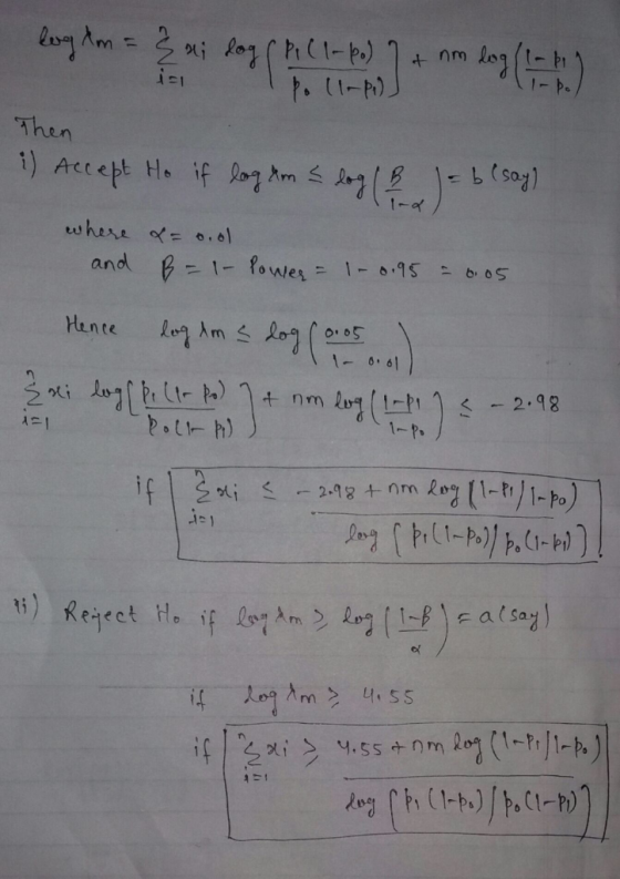 (1-A) 1-P0 Then 1) Accept Ho if PgAm (Ros 1-a where .6 and B1-Powes 1-0.15 Hence kog Am o05 10.6 2.98 1-P if 2 i Lo711-1/1-to