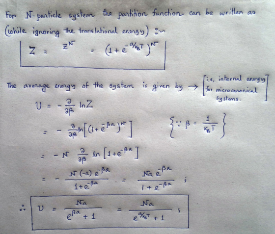 N-panticle system the panttion funchon can be writlen ohile ignoring the tranelational enong) as For ie, intarnl enngy given