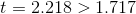 t=2.218>1.717