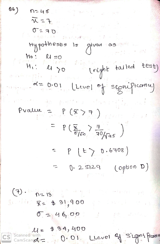 06 Hy potheses 5 given as (right tai led test Leuel o 子 p It〉 0.6708 option D 31.900 x = $34,400 Cs Scanned with CamScang O.