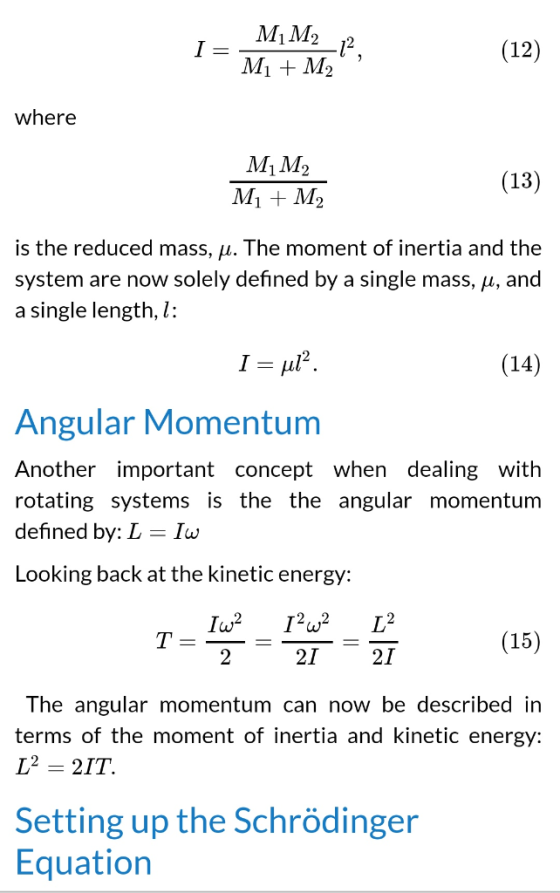 Mi M2 Mi M2 (12) where MiM2 M1 M2 (13) is the reduced mass, μ. I he moment of Inertia and the system are now solely defined b