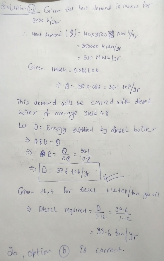 ow(11). Givern that heat demand Lg /oo K N far Heat demand 350000 Klhlyr boiler Let D: Enng 50 tne opblied 먼 djetel boller di