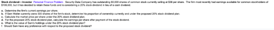 Stock dividend Investor Personal Finance Problem Security Data Company has outstanding 60,000 shares of common stock currentl