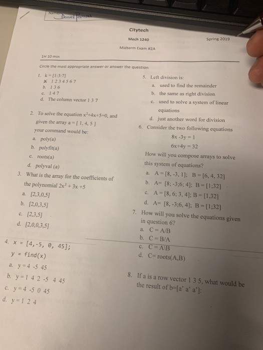 Citytech Mech 1240 Midterm Exam #2A Spring 2019 1H 10 min Circle the most appropriate answer or answer the question S. Left d