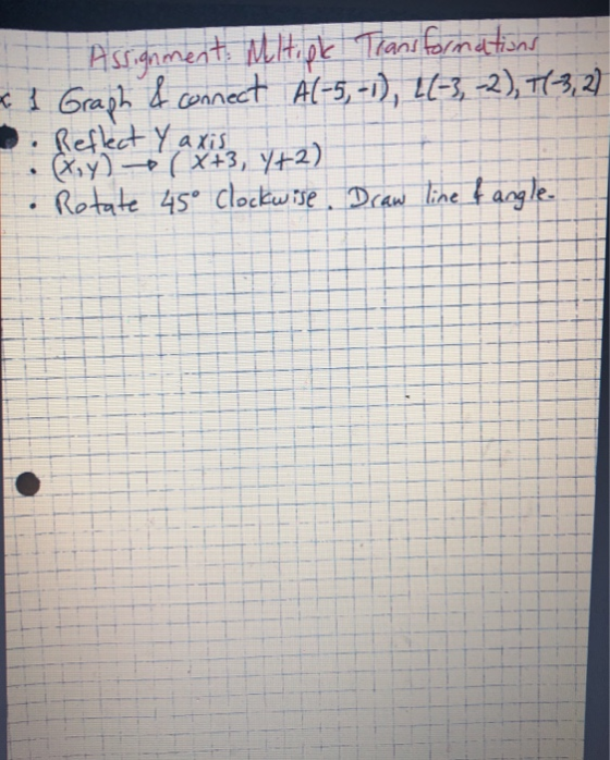 Pisrgnmest MtapeTani rnaten I Gaph &onnect Al-5,-i), 1L-3, -2), 113,2) Retket Yaris y) X3, Y+2) Rotate 45 clockw ise, Draw li