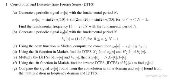1. Convolution and Discrete-Time Fourier Series (DTFS) (a) Generate a periodic signal r2[n] with the fundamental period N ral