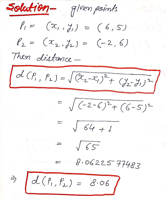 Find The Distance D P1 P2 Between The Given Points P1 And P2 P1 6 5 P2 2 6 D P1 P2 