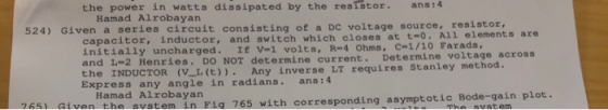 the power in watts dissipated by the resistor. Hamad Alrobayan ans:4 ource, resistor, 524) Given a series circuit consisting